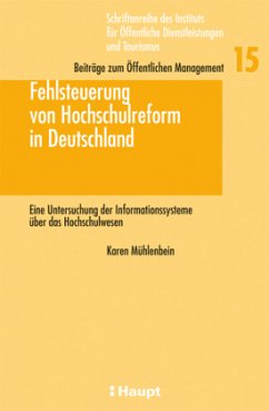 Cover Fehlsteuerung von Hochschulreform in Deutschland