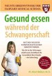Gesund essen während der... - Bild 1