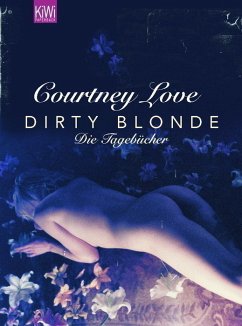 Dirty Blonde - Love, Courtney