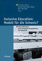 Inclusive Education: Modell für die Schweiz? - Liesen, Christian / Hoyningen-Süess, Ursula / Bernath, Karin (Hgg.)