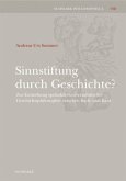 Sinnstiftung durch Geschichte?