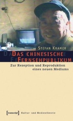 Das chinesische Fernsehpublikum - Kramer, Stefan