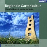 Regionale Gartenkultur Regionale Gartenkultur