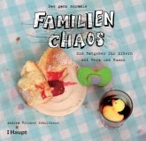 Das ganz normale Familienchaos