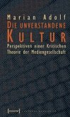 Die unverstandene Kultur