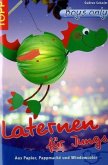 Laternen für Jungs