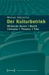 Der Kulturbetrieb - Bild 1