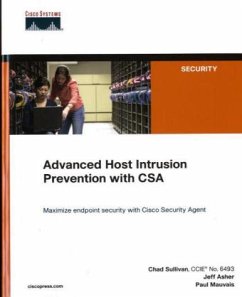 Advanced Host Intrusion Prevention with CSA - Sullivan, Chad; Asher, Jeff; Mauvais, Paul