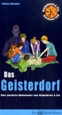 Das Geisterdorf