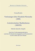 Vorlesungen über Friedrich Nietzsche (1888). Aristokratischer Radikalismus (1889/90)