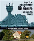Die Grenze - Ritter, Jürgen / Lapp, Peter Joachim