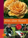 Alles über Rosen