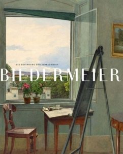 Biedermeier - Milwaukee Art Museum, Albertina Wien Deutsches Historisches Museum Berlin (Hrsg.)