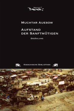 Aufstand der Sanftmütigen - Auesow, Muchtar