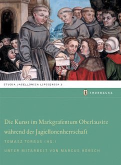 Cover Die Kunst im Markgraftum Oberlausitz während der Jagiellonenherrschaft