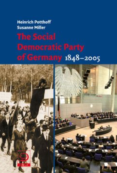 The Social Democratic Party of Germany 1848-2005 - Potthoff, Heinrich;Miller, Susanne