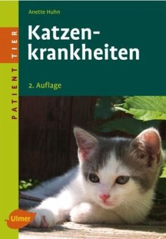 Katzenkrankheiten - Huhn, Anette