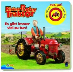 Cover Es gibt immer viel zu tun!, m. Soundeffekten / Kleiner Roter Traktor