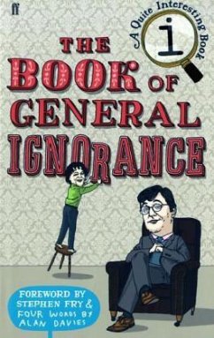 The Book of General Ignorance - Lloyd, John; Mitchinson, John