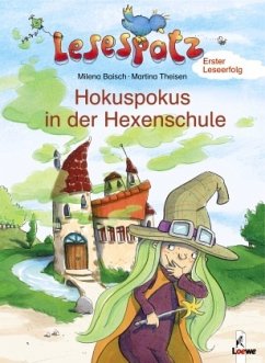 Hokuspokus in der Hexenschule - Baisch, Milena