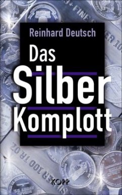 Das Silberkomplott - Deutsch, Reinhard