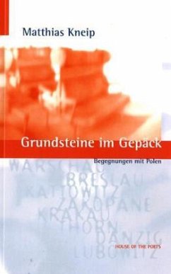 Grundsteine im Gepäck - Kneip, Matthias