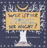 Wer ist der Spiegel der Nacht?