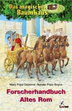 Das magische Baumhaus - Forscherhandbuch Altes Rom - Osborne, Mary Pope;Boyce, Natalie Pope