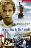 Emmas Weg in die Freiheit Emmas Weg in die Freiheit