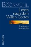 Leben nach dem Willen Gottes / Bockmühl-Werk-Ausgabe 3