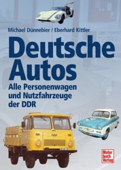 Deutsche Autos - Dünnebier, Michael; Kittler, Eberhard