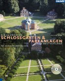 Die schönsten Schloßgärten und Parkanlagen in Deutschland, m. Audio-CD