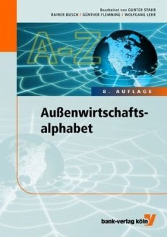 Aussenwirtschaftsalphabet - Stahr, Gunter;Busch, Rainer;Flemming, Günther