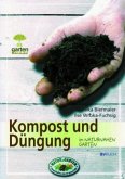 Kompostieren und Düngen im naturnahen Garten