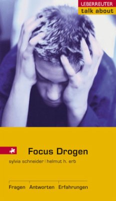 Focus Drogen - Schneider, Sylvia; Erb, Helmut H.