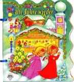 Alle Jahre wieder Alle Jahre wieder