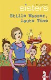 Stille Wasser, laute Töne / sisters Bd.11 Stille Wasser, laute Töne / sisters Bd.11
