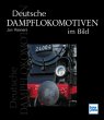 Deutsche Dampflokomotiven im Bild - Bild 1