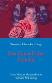 Die Zukunft der Familie