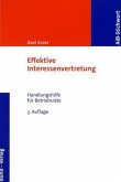 Effektive Interessenvertretung, Handlungshilfe für Betriebsräte