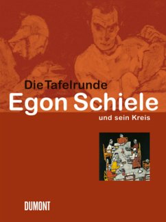 Die Tafelrunde. Egon Schiele und sein Kreis - Schiele, Egon