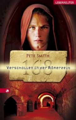 168 - Verschollen in der Römerzeit - Smith, Pete