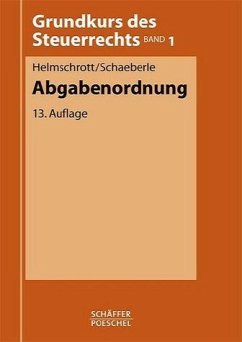 Abgabenordnung - Helmschrott, Hans / Schaeberle, Jürgen