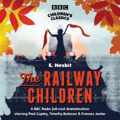 The Railway Children, Audio-CD - Nesbit, Edith