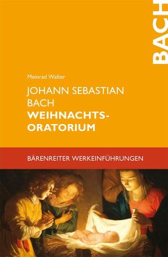 Johann Sebastian Bach. Weihnachtsoratorium - Walter, Meinrad