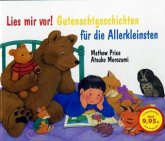 Lies mir vor! Gutenachtgeschichten für die Allerkleinsten Lies mir vor! Gutenachtgeschichten für die Allerkleinsten