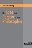 Die Idee der Person in der Philosophie