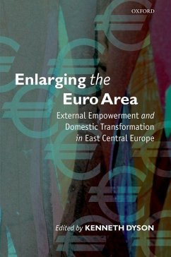 Enlarging the Euro Area - Dyson, Kenneth (ed.)
