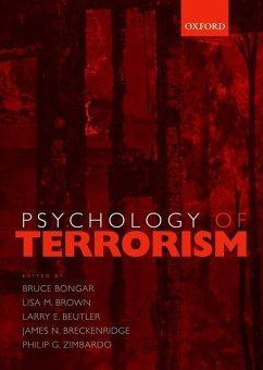 Psychology of Terrorism - Bongar, Bruce / Brown, Lisa M. / Beutler, Larry E. / Breckenridge, James N. / Zimbardo, Philip G. (eds.)