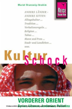Reise Know-How KulturSchock Vorderer Orient - Brunswig-Ibrahim, Muriel